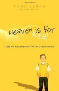 Heaven Is for Real - Rated Reads