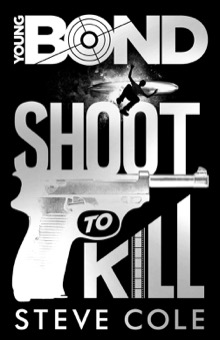 Shoot to Kill Young Bond book cover