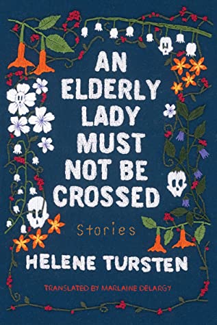 An Elderly Lady Must Not Be Crossed book review cover