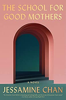 The School for Good Mothers book cover review