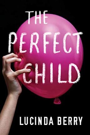 The Perfect Child psychological thriller book cover