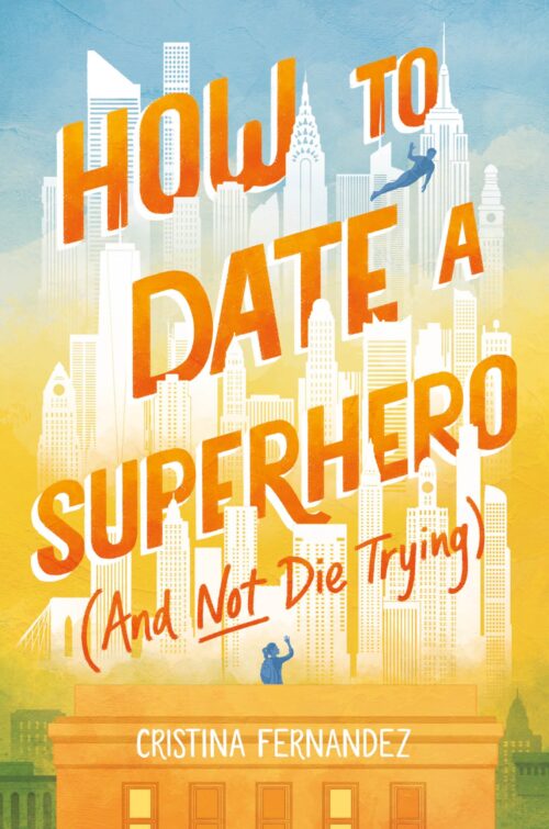 How to Date a Superhero young adult romance book cover