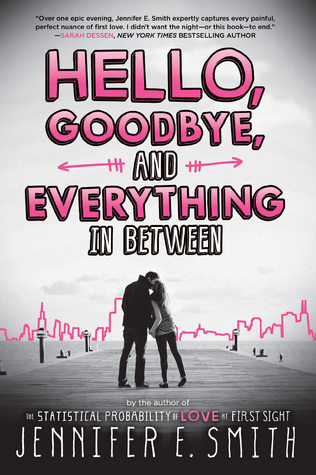 Hello Goodbye and Everything in Between young adult romance book cover