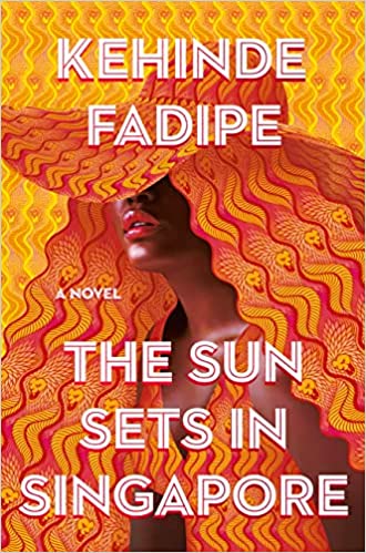 The Sun Sets in Singapore book cover