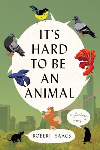 It's Hard to Be an Animal book cover
