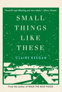 Small Things Like These book cover