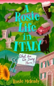 A Rosie Life in Italy book cover