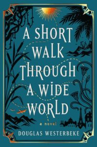 A Short Walk Through a Wide World book cover